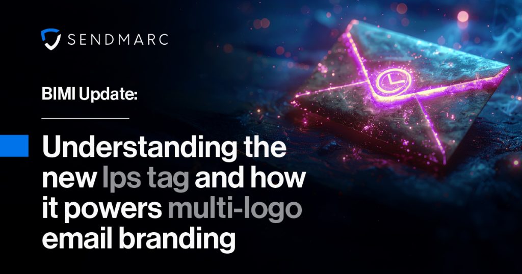 Bimi Update: Understanding The New Lps Tag And How It Powers Multi-Logo Email Branding